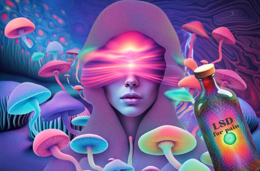 Nghiên cứu cho thấy LSD và Psilocybin có khả năng giảm đau vượt trội hơn opioid mà không gây nghiện